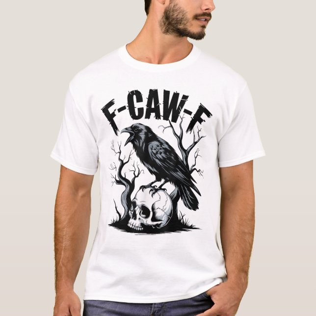 F-Caw-F Funny Black Bird T-Shirt (Vorderseite)