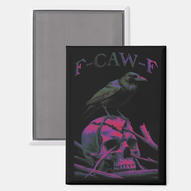 F-Caw-F Funny Black Crow Bird Magnet (Vorderseite/Rückseite)