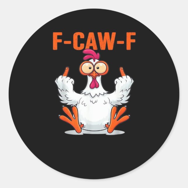 F-Caw-F Funny Chicken Classic Minimal Clean Runder Aufkleber (Vorderseite)