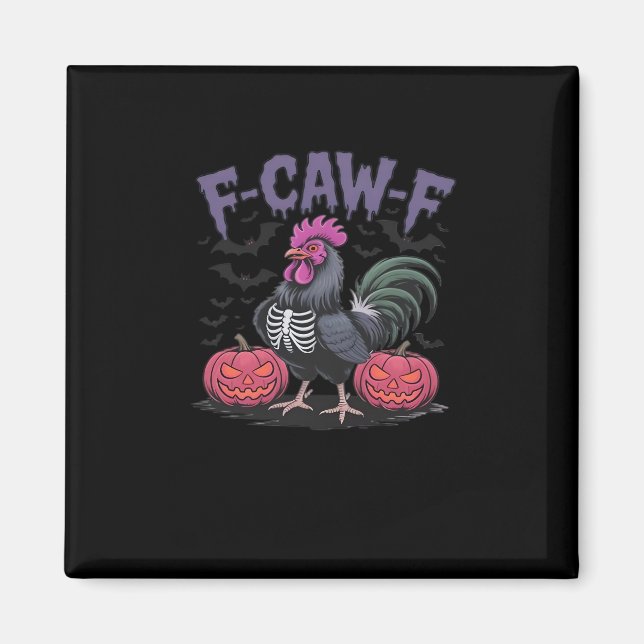 F Caw F Funny Chicken Classic Simple Clean Style Magnet (Vorne)