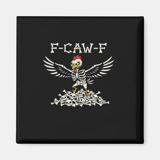 F Caw F Funny Chicken Halloween Cool Unique Style Magnet (Vorne)