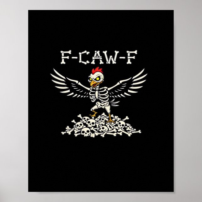 F Caw F Funny Chicken Halloween Cool Unique Style Poster (Vorne)