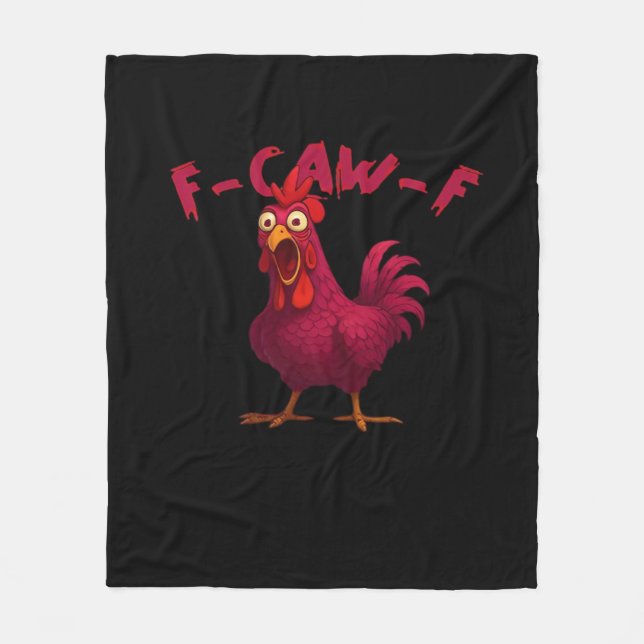 F Caw F Funny Chicken Humor Creative Casual Style Fleecedecke (Vorderseite)