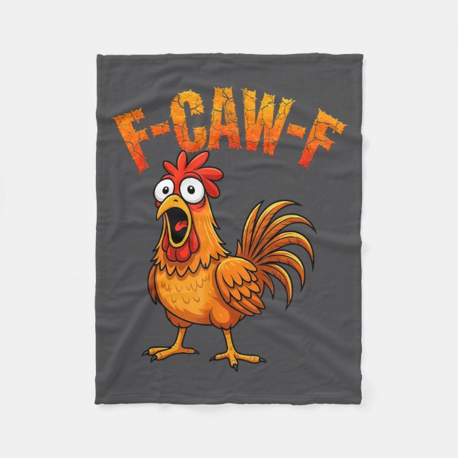 F-caw-f Funny Chicken Humor F-caw-f Quote Rooster  Fleecedecke (Vorderseite)