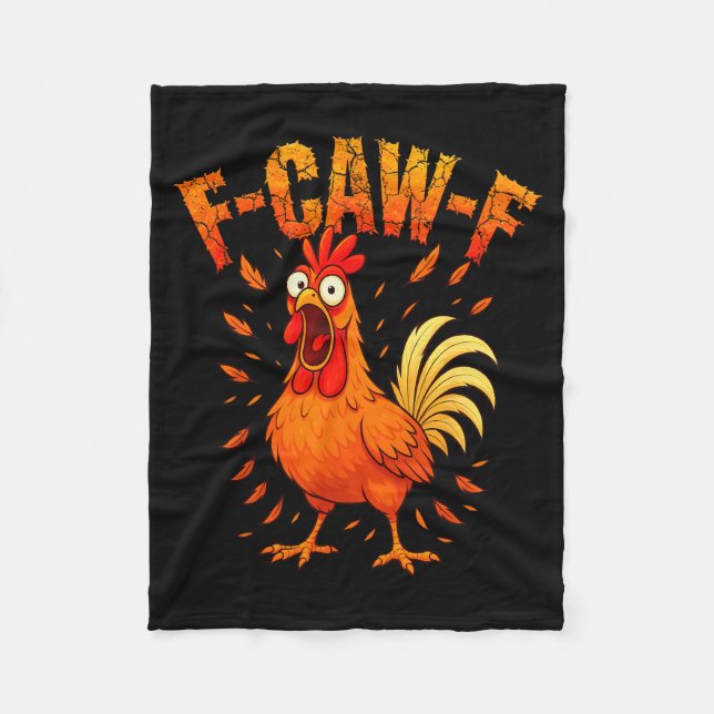 F-caw-f Funny Chicken Humor F-caw-f Quote Rooster  Fleecedecke (Vorderseite)