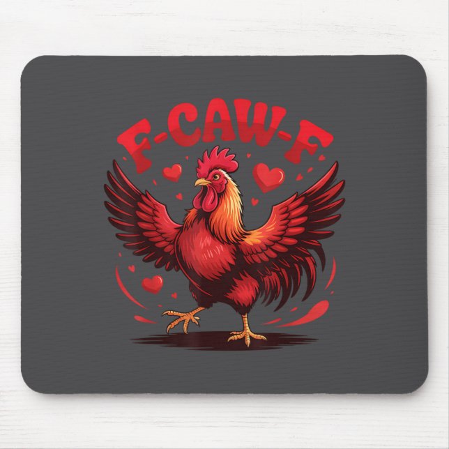 F-caw-f Funny Chicken Humor F-caw-f Quote Valentin Mousepad (Vorne)