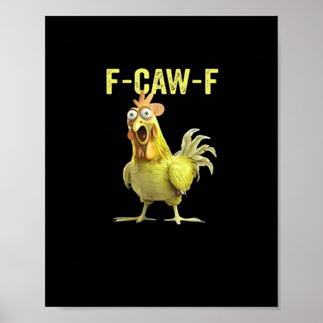 F Caw F Funny Chicken Humor Quote Vintage Style Poster (Vorne)