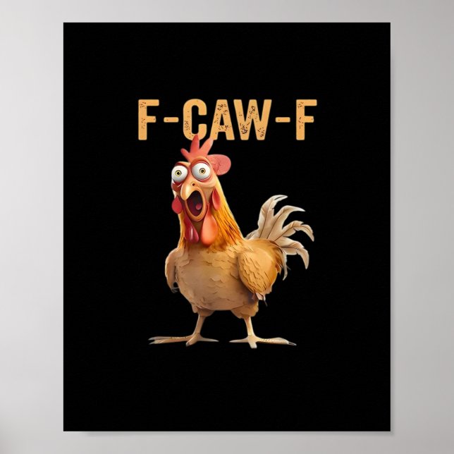 F Caw F Funny Chicken Humor Quote Vintage Style Poster (Vorne)