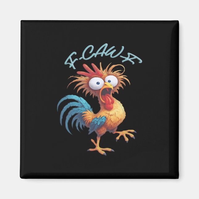 F Caw F Funny Chicken Humor Retro Style Magnet (Vorne)