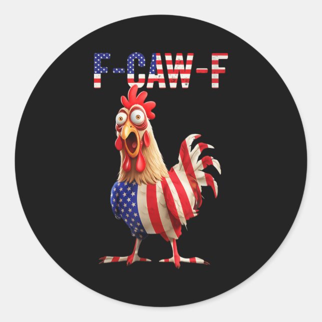 F-caw-f Funny Chicken Humor Usa Flag Quote Rooster Runder Aufkleber (Vorderseite)