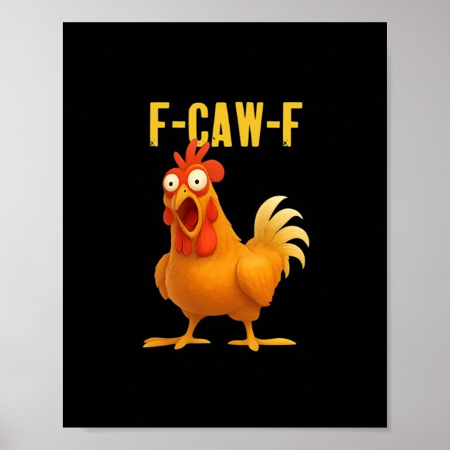 F Caw F Funny Chicken Meme Trendy Modern Style Poster (Vorne)
