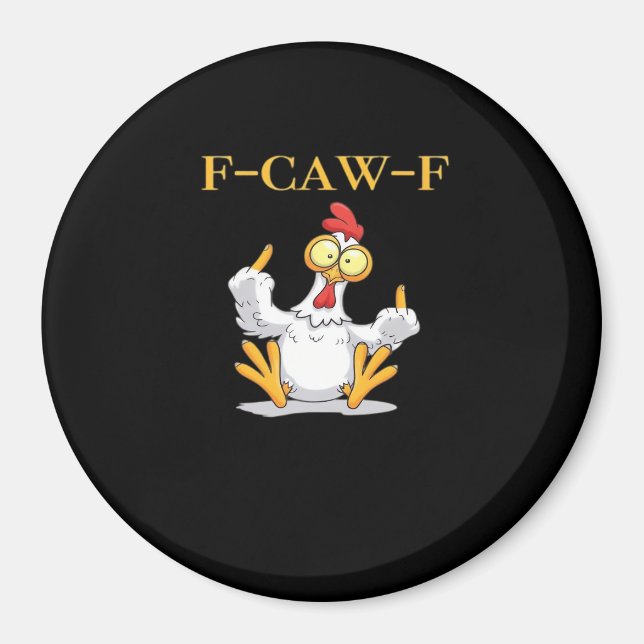 F-Caw-F Funny Chicken Retro Classic Magnet (Vorne)