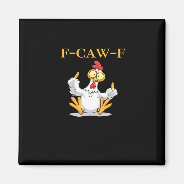 F-Caw-F Funny Chicken Retro Classic Magnet (Vorne)