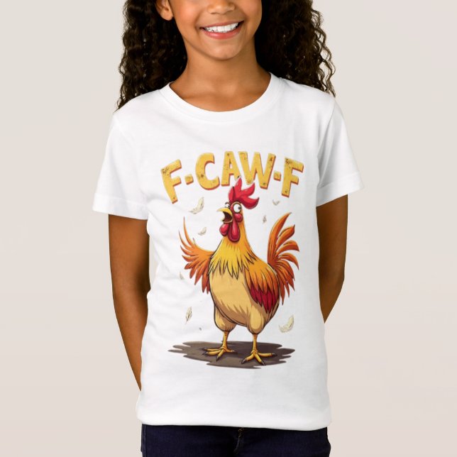 F-CAW-F Funny Chicken Rooster Grafik Design T-Shirt (Vorderseite)
