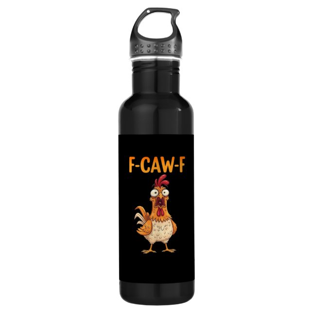 F-Caw-F Funny Chicken Saying Rooster Meme Sarcasti Edelstahlflasche (Vorderseite)