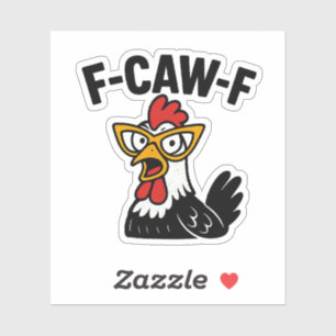 F-Caw-F Funny Chicken Spaß F-Caw-F Zitat-Liste Aufkleber