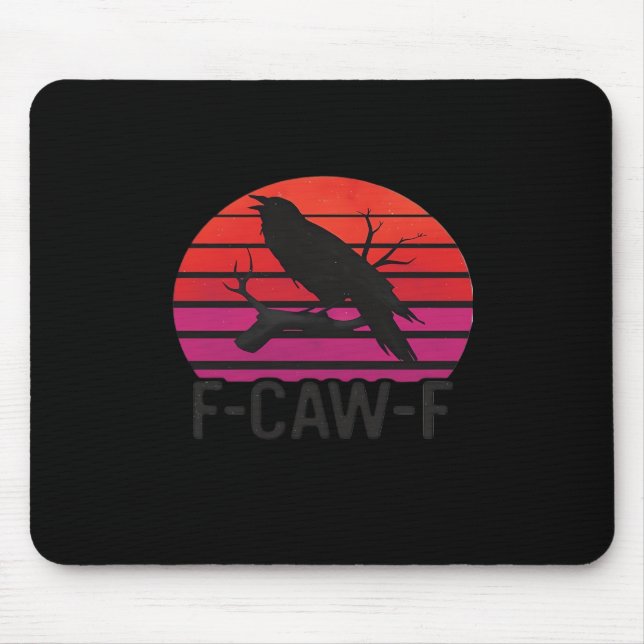F-Caw-F Funny Crow Classic Minimal Clean Mousepad (Vorne)