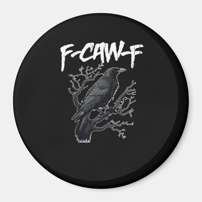 F-Caw-F Funny Crow Minimal Clean Magnet (Vorne)