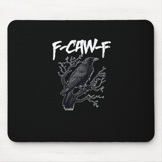 F-Caw-F Funny Crow Minimal Clean Mousepad (Vorne)
