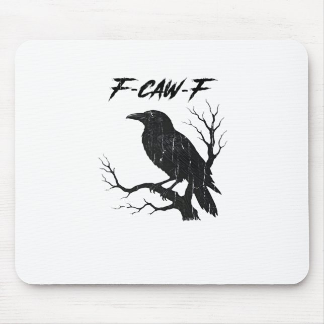 F-Caw-F Funny Crow Mousepad (Vorne)