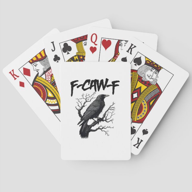 F Caw F Funny Crow Support Your Murder Graphic Spielkarten (Rückseite)