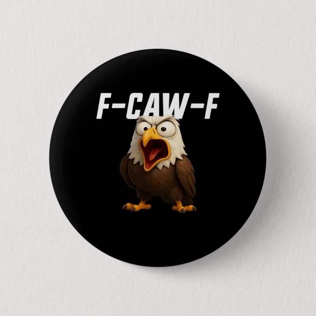 F-Caw-F Funny F-Caw-F Gear Button (Vorderseite)