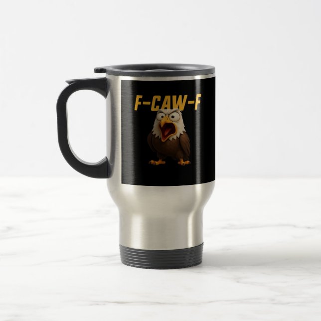 F-Caw-F Funny F-Caw-F Gear Creative Style Reisebecher (Links)