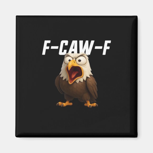 F-Caw-F Funny F-Caw-F Gear Magnet (Vorne)