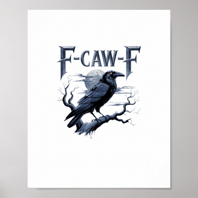 F-Caw-F Funny Gothic Raven Bird Halloween Poster (Vorne)