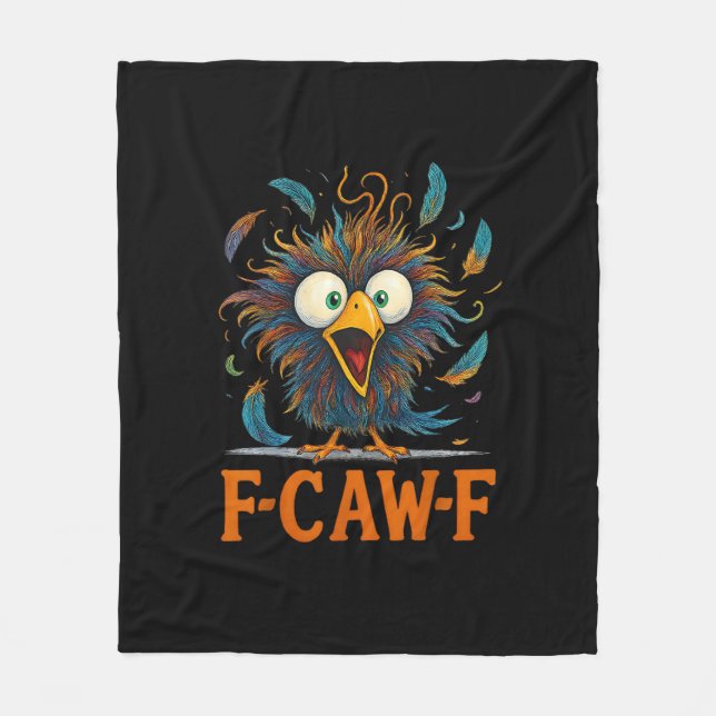 F-Caw-F Funny Messy Chicken Bird Rooster F-Caw-F M Fleecedecke (Vorderseite)