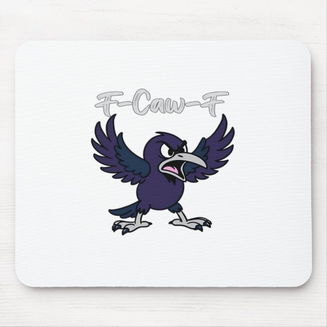 F-Caw-F Funny Mousepad (Vorne)