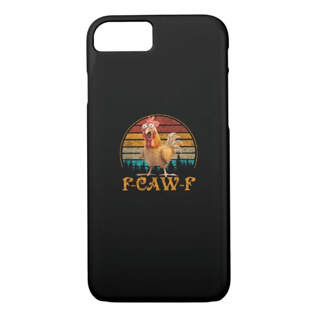 F-Caw-F Funny Quote Chicken Meme F-Caw-F Case-Mate iPhone Hülle (Rückseite)