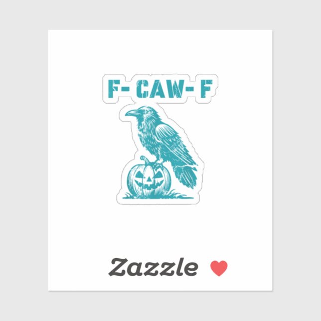 F-Caw-F Funny Raven Gothic Crow Retro Classic Aufkleber (Blatt)
