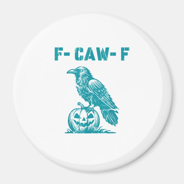 F-Caw-F Funny Raven Gothic Crow Retro Classic Magnet (Vorne)