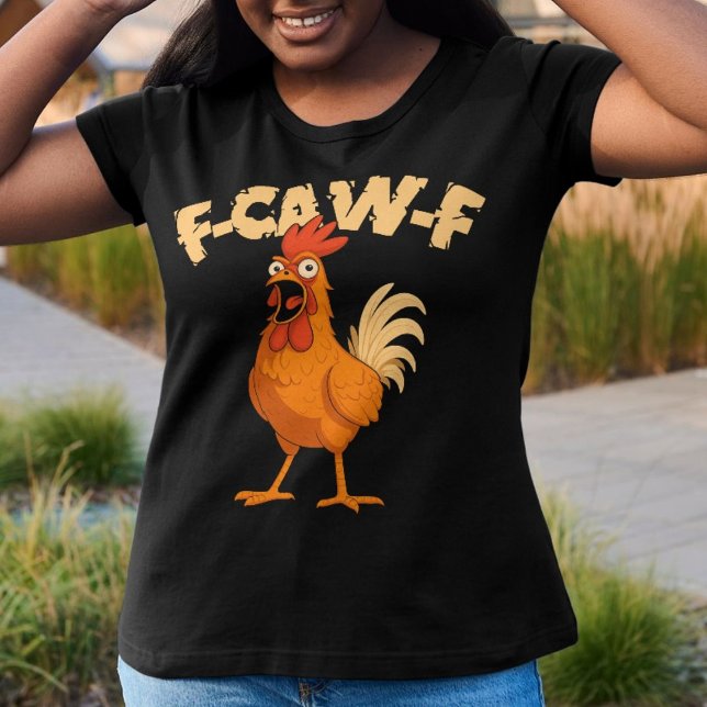 F-CAW-F! Funny Shocked Rooster Chicken T-Shirt (Von Creator hochgeladen)