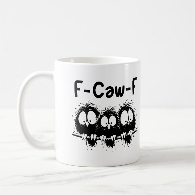 "F-Caw-F" Funny Startled Birds Mug Kaffeetasse (Links)