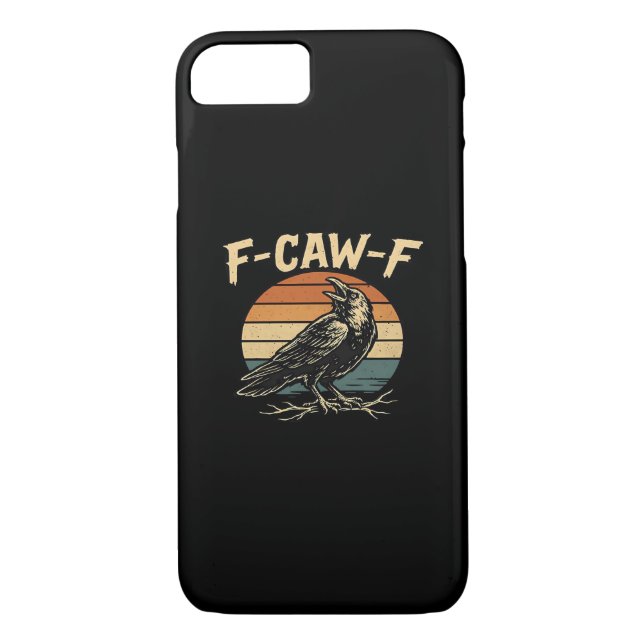 F-Caw-F Funny Trendy Case-Mate iPhone Hülle (Rückseite)