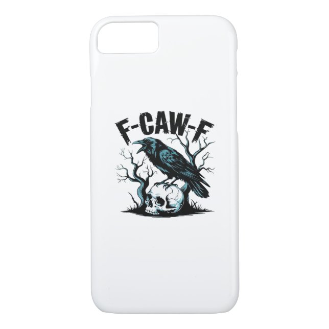 F-Caw-F Funny Trendy Case-Mate iPhone Hülle (Rückseite)