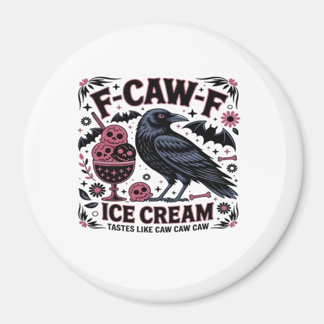 F Caw F Funny Trendy Magnet (Vorne)