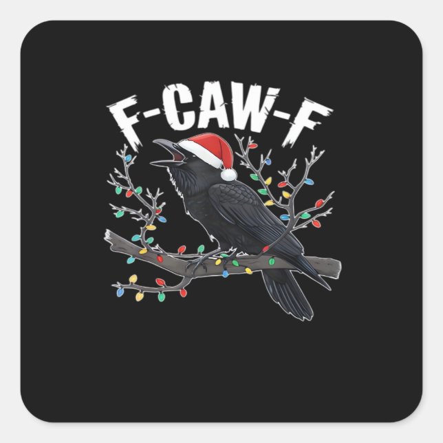 F-Caw-F Funny Trendy Quadratischer Aufkleber (Vorderseite)