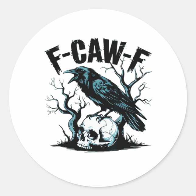 F-Caw-F Funny Trendy Runder Aufkleber (Vorderseite)