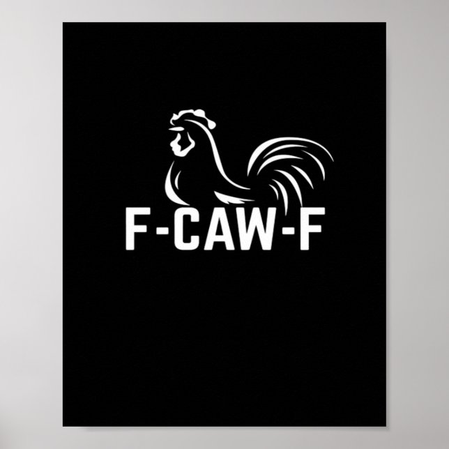 F-Caw-F Funny Wordplay Quote Creative Casual Poster (Vorne)