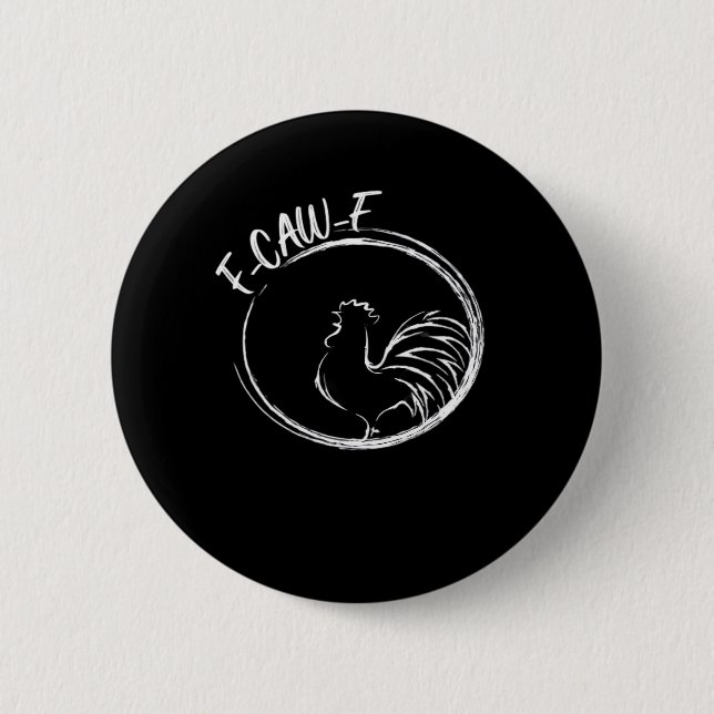 F-Caw-F Funny Wordplay Quote Retro Style Button (Vorderseite)