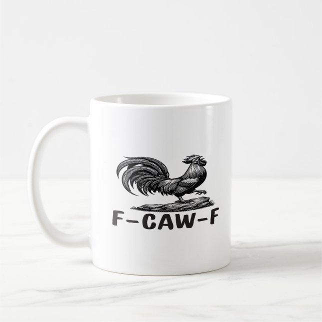 F-Caw-F Funny Wordplay Quote Sticker Kaffeetasse (Links)