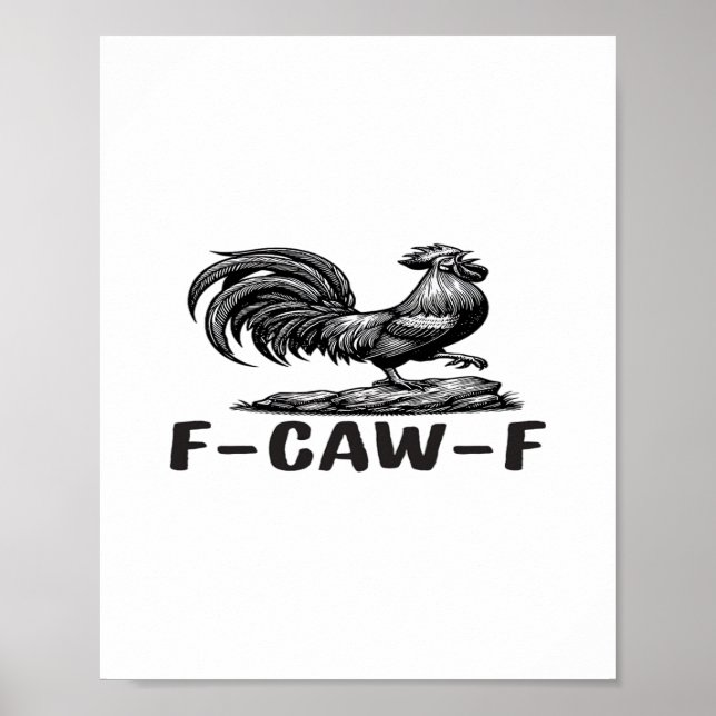 F-Caw-F Funny Wordplay Quote Sticker Poster (Vorne)