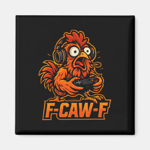 F-caw-f Gamer - Lustiger Hahn Hühner Gaming _3 Magnet