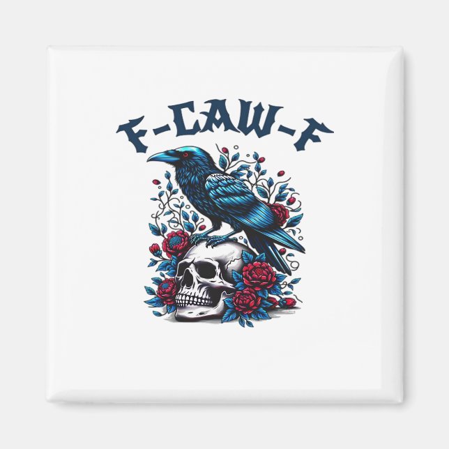 F-Caw-F Gothic Crow Raven Skull Classic Magnet (Vorne)