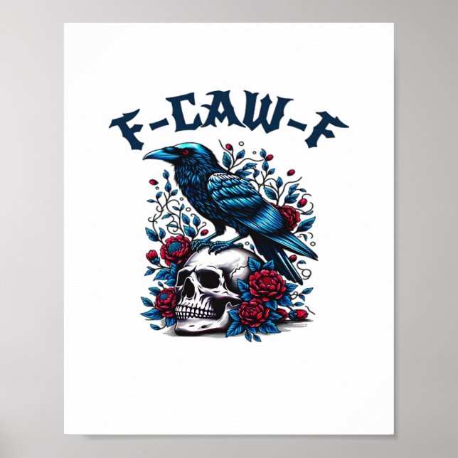 F-Caw-F Gothic Crow Raven Skull Klassiker Poster (Vorne)