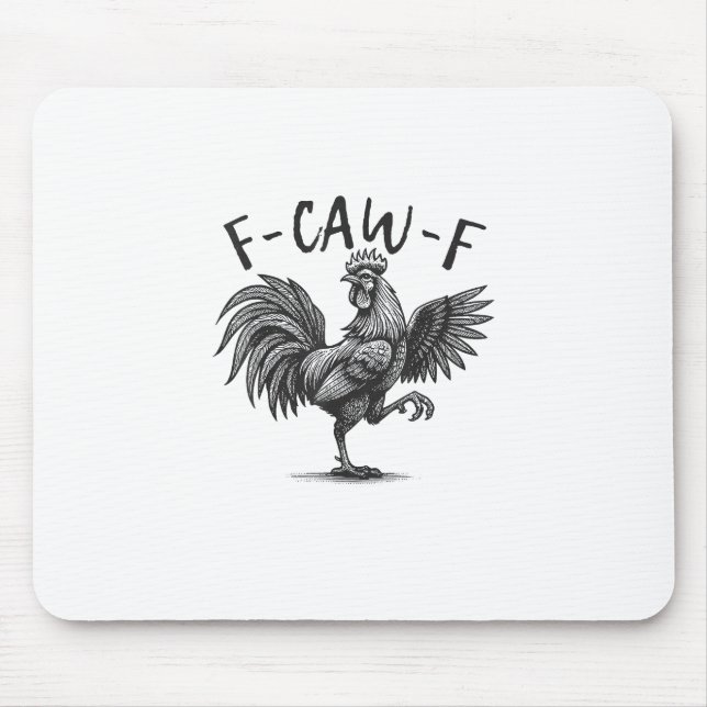 F Caw F Hahn, F-Caw-F Lustiger Hühnerhumor Cool  Mousepad (Vorne)