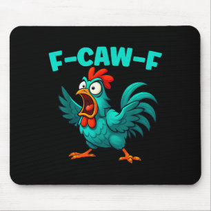 F-caw-f Hahn Huhn Lustige Bauernhof Tier Humor Mousepad